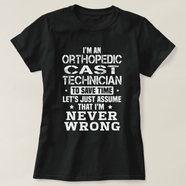 Ortopedic Cast Technician T Shirt (Design framsida)