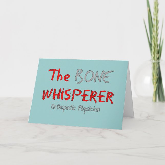 Ortopedisk läkare " Bone Whisperer " Kort (Framsida)