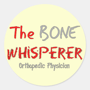 Ortopedisk läkare " Bone Whisperer " Runt Klistermärke