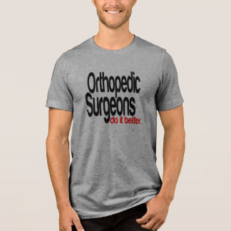 Ortopedon gör det bättre att skämta t shirt