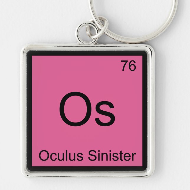 Os - Oculus Sinister Kemiskt elementsymbol Öga Fyrkantig Silverfärgad Nyckelring (Framsidan)