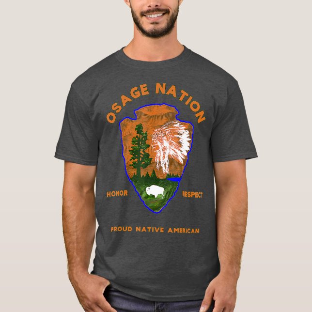 Osage Nation Native Indian Pride Honor T Shirt (Framsida)