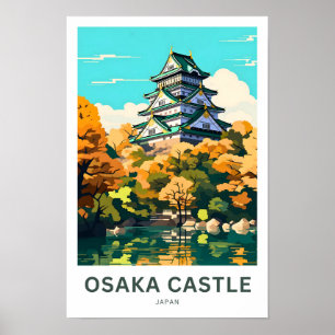 Osaka Castle Japan Travel Print Poster