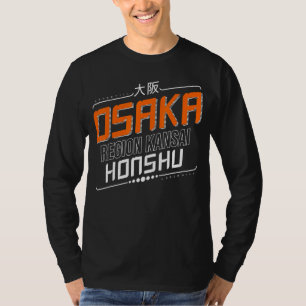 Osaka Region Kansai Honshu T Shirt