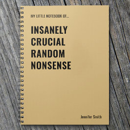 Osanely Crucial Funny Quote Office Anteckningsbok