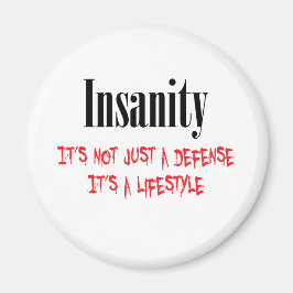 Osanitet Det är inte bara ett försvar Magnet