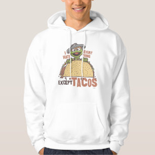 Oscar jag hatar allt utom Tacos Sweatshirt Med Luva