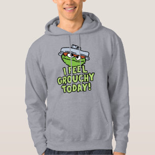Oscar the Grouch Jag känner Grouchy i dag! Hoodie