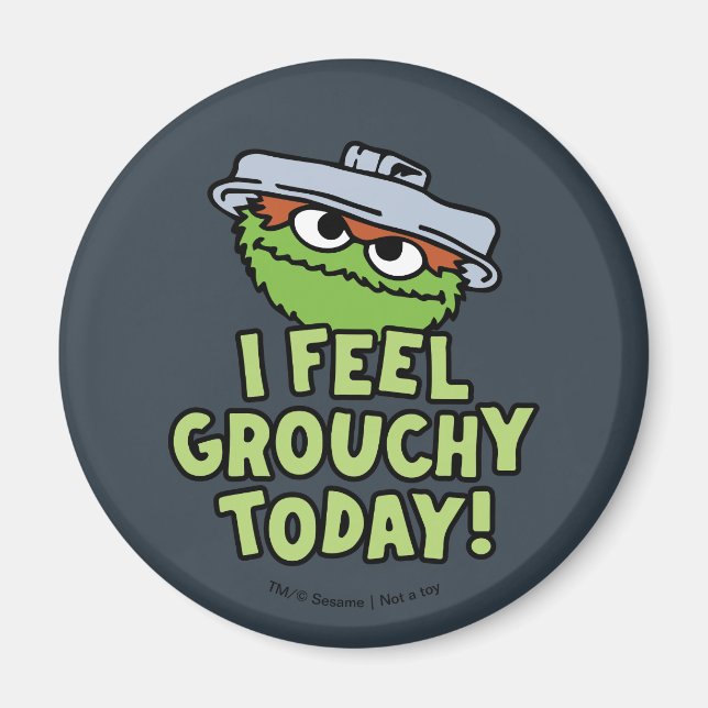 Oscar the Grouch | Jag känner Grouchy i dag! Magnet (Framsidan)