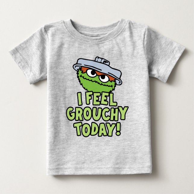 Oscar the Grouch | Jag känner Grouchy i dag! T Shirt (Framsida)