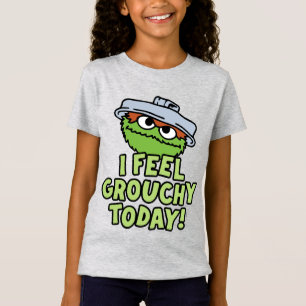 Oscar the Grouch Jag känner Grouchy i dag! T Shirt