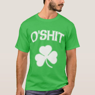O'Shit irländska roliga St Patrick T-shirt