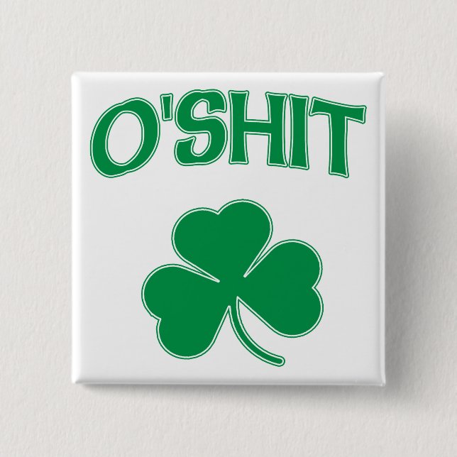 O'Shit Irsh Shamrock Knapp (Framsida)