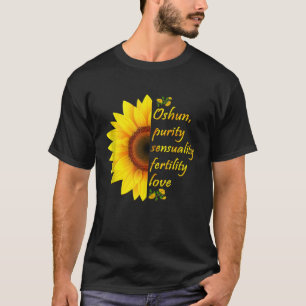Oshun Orishas Goddess Oxum Ifa Yoruba Religion Hol T Shirt