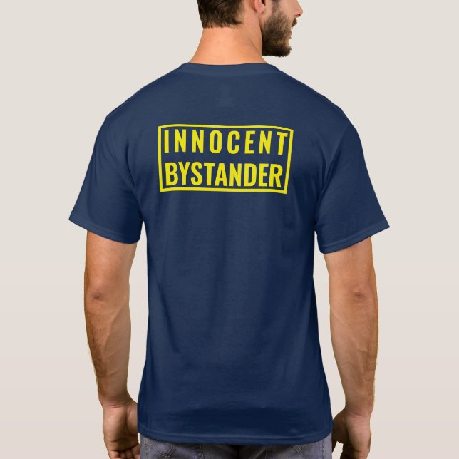 OSKÄLIG BYSTANDER "POLICE" Stil T-Shirt (Baksida)