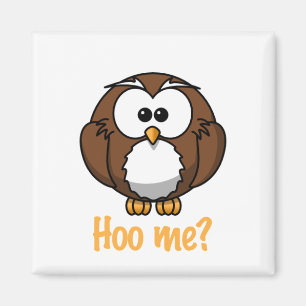 Oskyldig uggla - "Hoo mig? ", Magnet