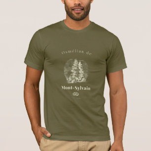 Osmélian de Mont-Sylvain Motto T Shirt