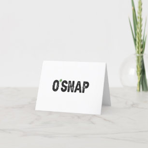 O'Snap Funny Irish St patrick's day Gift Tack Kort