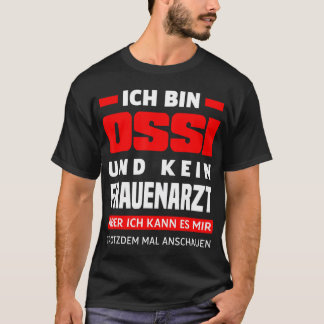 Ossi Women Doktor som säger Öster tyska Öster Funn T Shirt