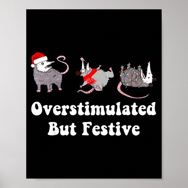 Ossum Overstimulated But Festive Christmas Men Wom Poster (Framsidan)