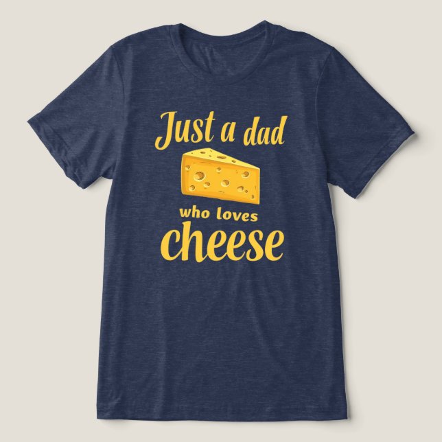 Ost Älskare-citat - Roligt Gift for Cheese-Loving  T Shirt (Design Framsida)