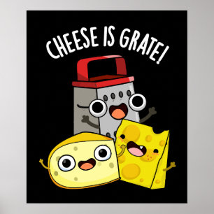 Ost är Grate Funny Food Pun Mörk BG Poster