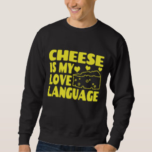 Ost är Mitt Kärlek-språk - Chesse Älskare Lång Ärmad Tröja