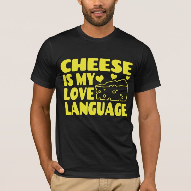 Ost är mitt kärleksspråk - ostälskare   t shirt (Framsida)
