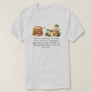 Ost burger in Paradise T-Shirt