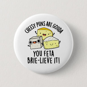 Ost Puns är Gouda, du äter betesblåsa den Knapp