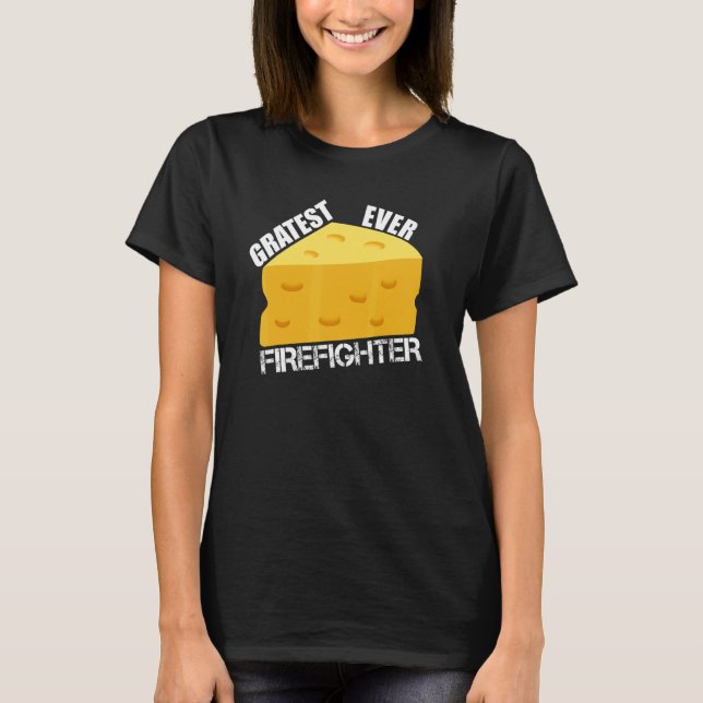 Ost Puns Största Någonsin Brandman  Brandsläckning T Shirt (Framsida)