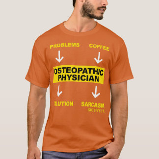 OSTEOPATHIC PHYSICIAN T SHIRT