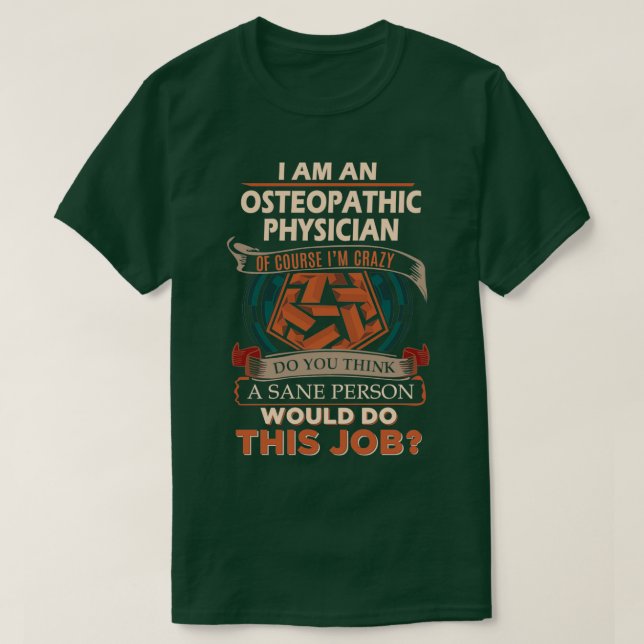 Osteopatisk fysiker - Gift 3 - Person Sane Person T Shirt (Design framsida)
