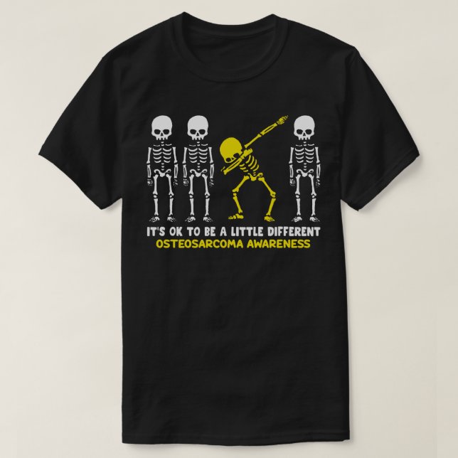 Osteosarcoma är medveten om att det är okej att va t shirt (Design framsida)