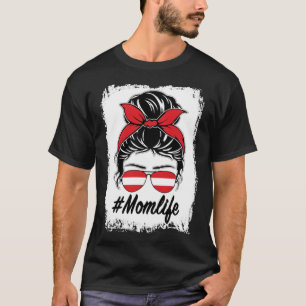 Österrike Flagga Austria Mamma Messy Bun Mamma Lif T Shirt