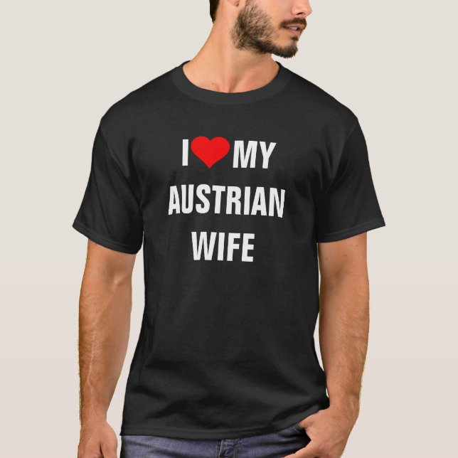 ÖSTERRIKE: I Kärlek Min österrikiska fru t-shirt (Framsida)