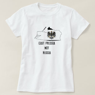 Östlig Prussia inte Ryssland (kvinnor) Tee Shirt