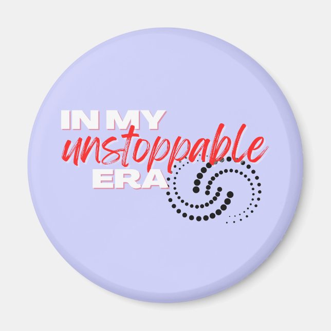 Ostoppbar, i min ostoppbara era magnet (Framsidan)