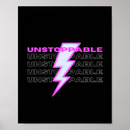 Ostoppbar, Motiverande, inspirerande Poster