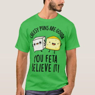 OstPunkten är Gouda du tror att det är kallt. T Shirt