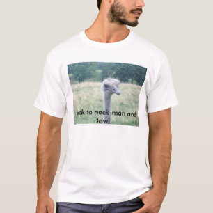Ostrich T=shirt T Shirt