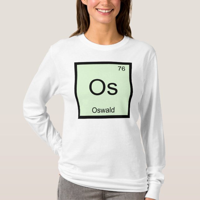 Oswald Namn Kemi Element Periodiska Systemet Tröja (Framsida)