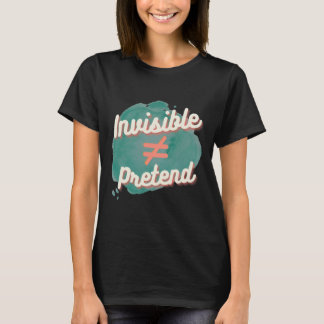 Osynlig matchar inte förhärskande - kronisk disabi t shirt