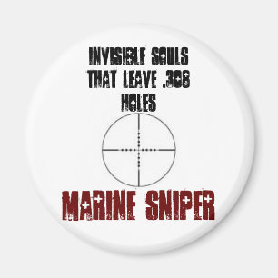 OSYNLIGA SOULS, SOM LÄMNAR .308 HÅL,… MAGNET