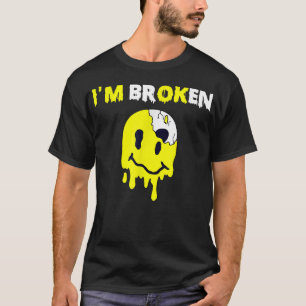 Osynligt Sjukdom Im OK B är brutet T Shirt