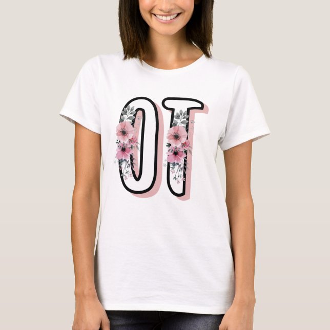 OT-arbetsbehandling | Yrkesterapeut T Shirt (Framsida)