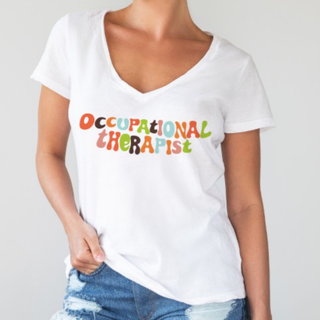 OT- behandling för groovy Occupation Therapist T Shirt (Skapare uppladdad)