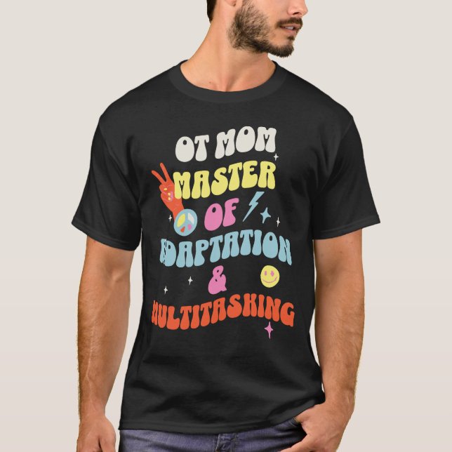 OT Mamma - Master of Adaptation & Multitasking T Shirt (Framsida)