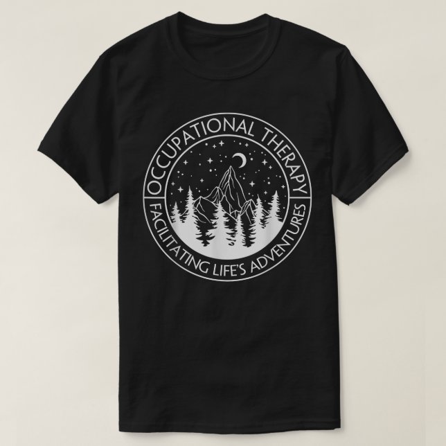 OT Occupational Therapy Facilitating Life Adventur T Shirt (Design framsida)
