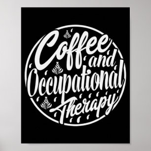 OT-terapi för kaffearbete Poster